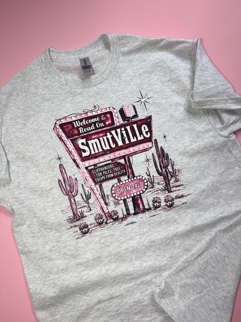 Welcome to Smutville Printed T-Shirt | Bookish Fashion | Bookworm Gifts | Booktropes