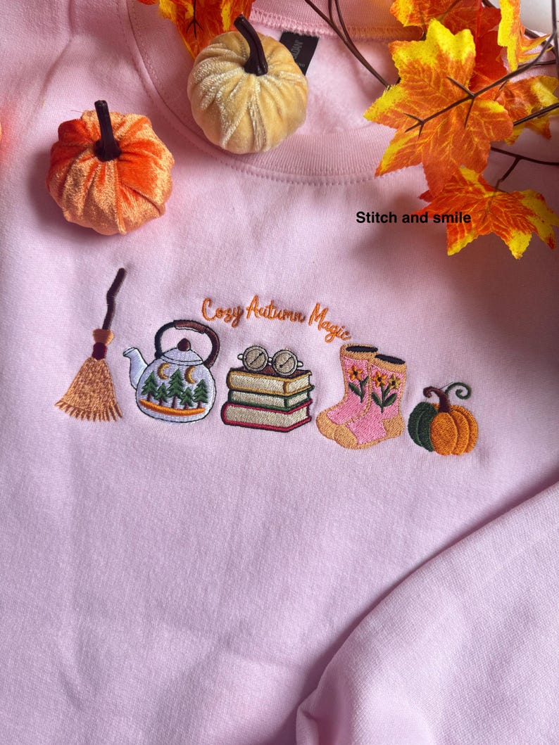 Cosy Autumn Magic Embroidered Sweatshirt | Autumn and Fall Fashion | Autumn Vibes | Embroidered Autumn Jumper