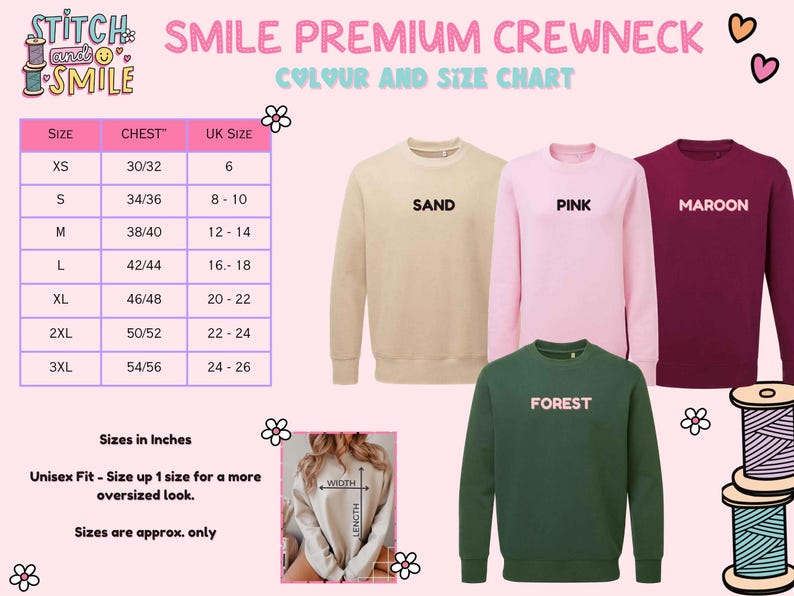 May include: A color and size chart for the Stitch and Smile premium crewneck sweatshirt. The chart displays sizes XS through 3XL with chest measurements in inches and UK sizes. Four crewneck sweatshirts are shown in sand, pink, maroon, and forest.