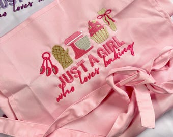 Just a Girl who loves Baking Embroidered Apron | Gifts for Bakers | Kitchen Aprons | Baking