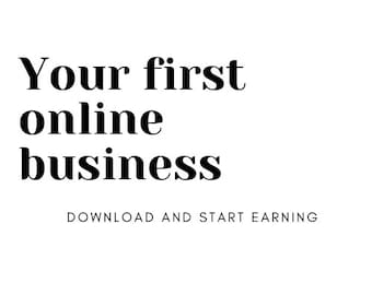 Your First Online Business Ebook