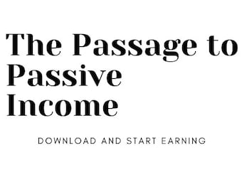 The passage to passive income EBook