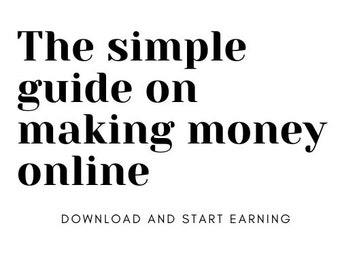 The simple guide to making money online ebook