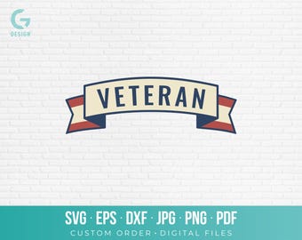 Veteran SVG PNG Cut File Arched Ribbon Banner Vector Graphic Military Scroll Shirt Decal Armed Forces Decor Art Download dxf eps pdf