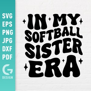 In meiner Softball-Schwester-Ära SVG, Softball Sis Png, Sport-Maskottchen-Geist Retro-Geschenk für Geschwister trendige wellige Textbuchstaben Cricut Silhouette