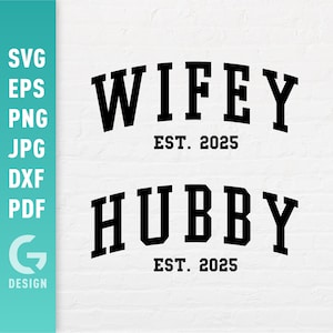 Wifey en Hubby 2025 SVG, Vrouw Echtgenoot Matching Shirts Png, Koppel Outfits, Verloving Bruid Toekomstige Mevrouw Cut Files voor Cricut Silhouette