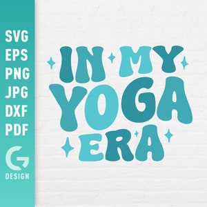 Nella mia era di yoga SVG, Just Breathe, Salute mentale, Meditazione Png, Namaste Mindfulness File facili da tagliare per Cricut Silhouette