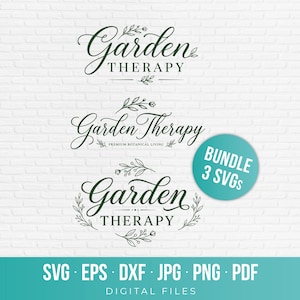 May include: Three dark green botanical logo designs featuring the text Garden Therapy with floral accents. A teal circular badge states BUNDLE 3 SVGs. The bottom text lists file formats SVG, EPS, DXF, JPG, PNG, PDF and the words DIGITAL FILES.