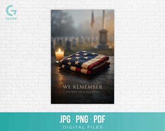 Veterans Day Art Download We Remember Printable Poster Folded American Flag Candle Photo Military Tribute Wall Art Image jpg png pdf