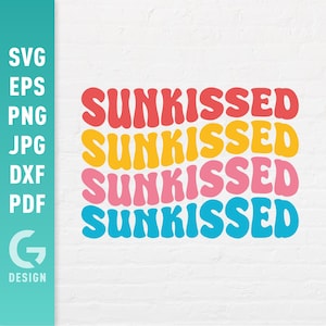 Sunkissed SVG, Summer Beach Png , Summertime Trip Vacation , Sunrise Sunshine Sunset , Tropical Sublimation Cut Files for Cricut Silhouette