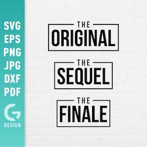 Het originele vervolg Final SVG | Bijpassende shirts voor broers en zussen PNG, grappige outfits voor babyaankondigingen voor zussen sublimatie-snijbestanden Cricut Silhouette