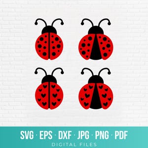 May include: Four ladybug illustrations arranged in a grid. The top two feature classic black spots, while the bottom two feature heart-shaped spots. Each ladybug is red and black with two antennae. Text at the bottom reads SVG, EPS, DXF, JPG, PNG, PDF.