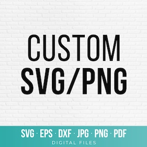 Peut inclure: Un graphique numérique présentant le texte noir CUSTOM SVG/PNG centré sur un fond de briques blanches. En dessous, une bannière sarcelle affiche le texte blanc SVG, EPS, DXF, JPG, PNG, PDF et DIGITAL FILES. Un logo G DESIGN est en haut à gauche.