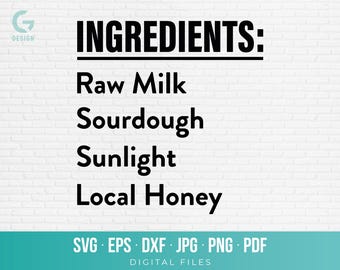 Crunchy Mom Ingredients SVG, Raw Milk Sourdough Sunlight Local Honey PNG, Homesteading Shirt Cut File, Holistic Wellness Aesthetic Cricut