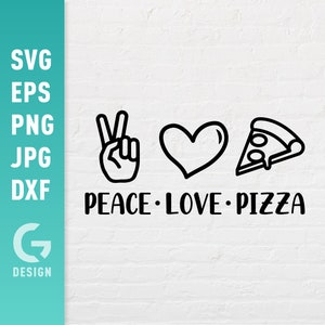 File SVG Peace Love Pizza Png Jpg, Dxf | File facili da tagliare per Cricut Silhouette