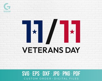 11/11 Veterans Day SVG PNG Cut File November 11th Vector Graphic Patriotic Date Shirt Decal Military Parade Decor Art Download dxf eps pdf