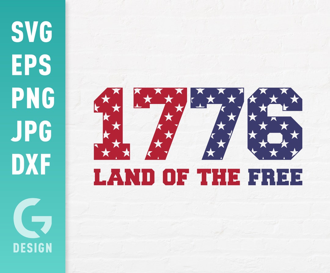 1776 Land of the Free SVG | America 4th of July SVG | Fourth Retro Png ...
