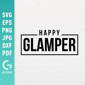 Feliz Glamper SVG | Glamping, viaje familiar de verano, PNG, vacaciones, playa tropical, amigos, equipo, aventura, camping, archivos de corte por sublimación, Cricut