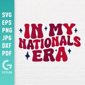 In My Nationals Era SVG, Nationals Sports Mascot Png, Spirit, School Mom Trendy Letters Shirt Retro Easy to Cut Files for Cricut Silhouette