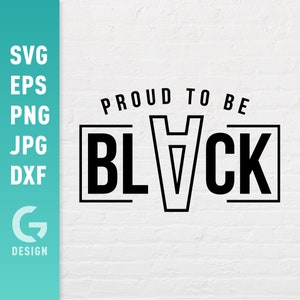 Orgulloso de ser negro SVG | Archivo Png Jpg Rey Reina Negra Mujeres Mágicas | Regalo de orgullo de la historia negra con cita de amor | Archivos de corte fáciles para Cricut