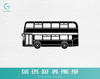 Double Decker Bus SVG PNG Cut File Cricut Silhouette London Bus Vector Graphic Travel Shirt Decal British Decor Art Download dxf eps pdf