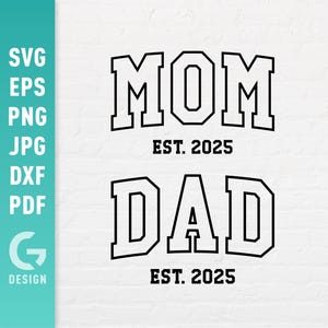 Mamá Papá (Est. 2025) SVG, Futuros Padres Camisetas a Juego (PNG), Trajes Mamá Papá, Futura Madre Padre Archivos de Sublimación para Cricut Silhouette