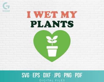 Funny I Wet My Plants SVG Bundle | Retro Gardening Cut File for Plant Lovers