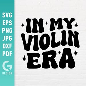 May include: Black and white graphic design with the text "In My Violin Era" in a retro font style.