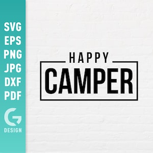 Campista feliz SVG | Viaje familiar de verano en camping (PNG), vacaciones tropicales, playa, amigos, equipo, aventura, glamping, archivos de corte por sublimación para Cricut