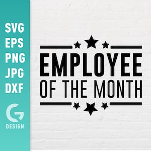 File SVG del dipendente del mese Png Jpg, Dxf | Premio regalo per dipendenti File aziendali Easy Cut per Cricut Silhouette