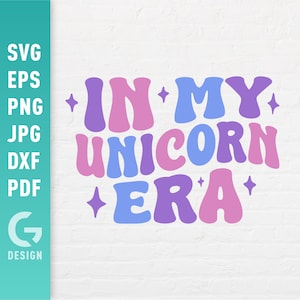 En mi era de unicornios SVG, unicornio PNG, regalo de cumpleaños, camiseta de criatura mítica, archivo de corte de fantasía divertida para niños pequeños de princesas para Cricut Silhouette