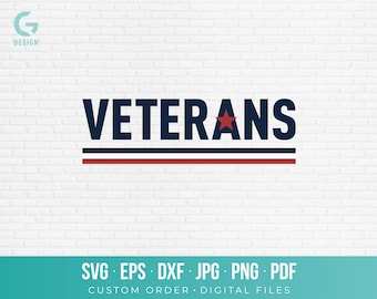 Veterans SVG PNG Cut File Cricut Silhouette Patriotic Block Text Vector Graphic Military Shirt Decal Proud Veteran Decor Art dxf eps pdf