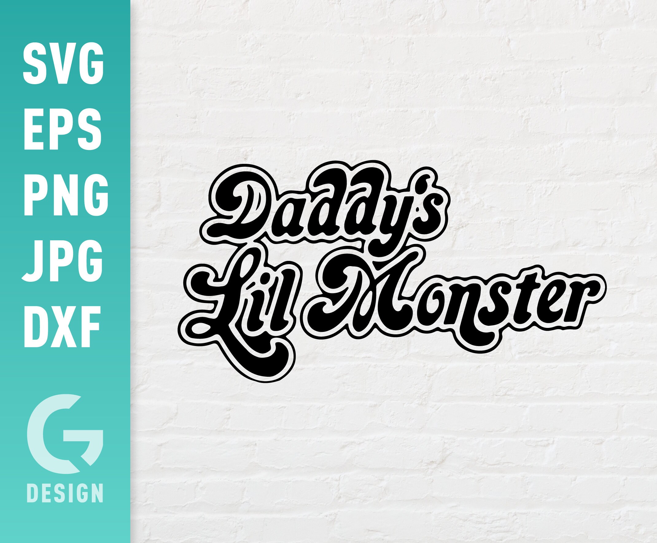 Daddys Lil Monster SVG File Png Jpg Dxf Easy to Cut Files | Etsy