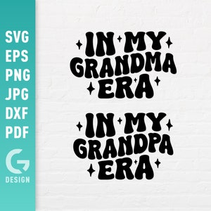 SVG de la época de mi abuela, SVG de la época de mi abuelo, Vida de abuela, Regalo para futura abuela en baby shower, Archivos de corte para futura abuela, Cricut Silhouette