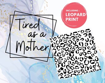 Download Tired As A Mother Svg Etsy
