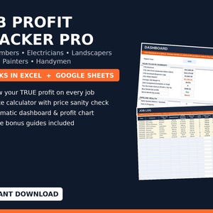 May include: Job Profit Tracker Pro software for Excel and Google Sheets, featuring a dashboard and job log. Text includes: Job Profit Tracker Pro, For Plumbers, Electricians, Landscapers, HVAC, Painters, Handymen, Works in Excel + Google Sheets.