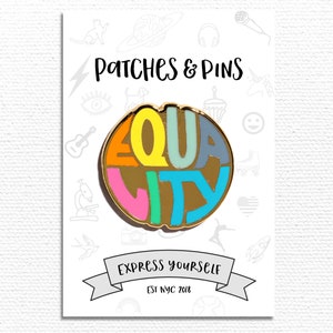 Equality Enamel Pin, Christmas Gift, Lapel Pin, Pins and Patches, Cute Pin, Backpack, Jean Jacket, Inspirational, Pride Pins