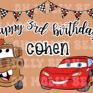 May include: A birthday banner design on a tan background featuring a black and white checkered bunting with the text KACHOW. Below, the text reads happy 3rd birthday COHEN in black script. A brown tow truck and a red race car are at the bottom.