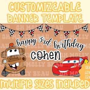 May include: A customizable banner template featuring a brown background with a checkered flag bunting, a brown tow truck, and a red race car. Text reads: CUSTOMIZABLE BANNER TEMPLATE, KACHOW, happy 3rd birthday, COHEN, and multiple sizes 48x36, 60x36, 72x36.