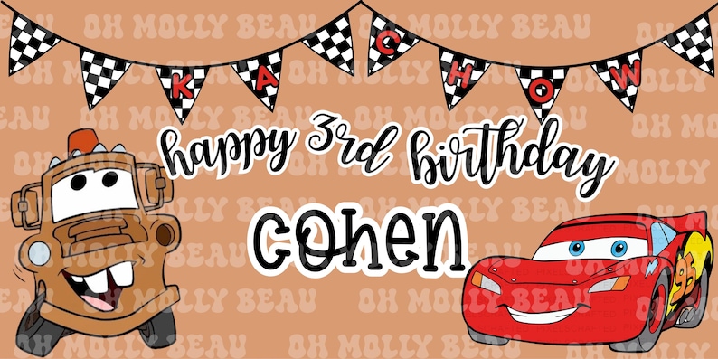 May include: A rectangular banner with a tan background featuring a black and white checkered bunting at the top with red letters spelling KACHOW. The text reads happy 3rd birthday COHEN. A brown tow truck and a red race car are on the sides.
