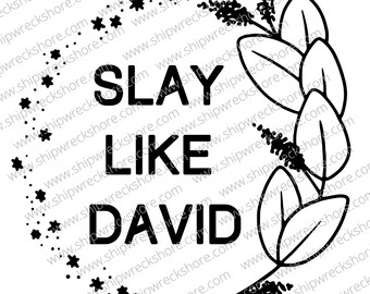Download Slay Like David Etsy