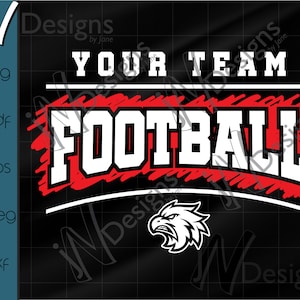 Könnte beinhalten: Ein schwarzes und rotes Grafikdesign mit dem Text "YOUR TEAM FOOTBALL" in weißen Buchstaben. Ein weißer Adlerkopf mit rotem Schnabel befindet sich in der rechten unteren Ecke.