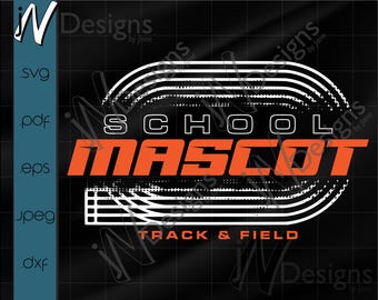 May include: Orange and white graphic design with the text "SCHOOL MASCOT TRACK & FIELD" on a black background.