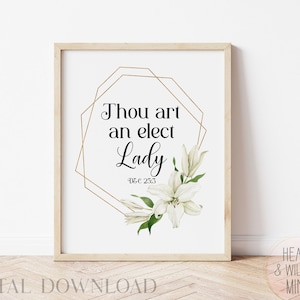 Elect Lady Lds Woman, Lds Relief Society Quote, Home Decor, Christian Prints, Lds Printable Quote Art