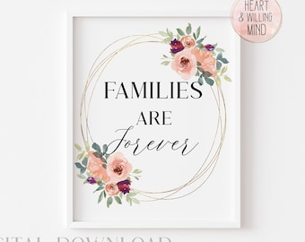 Families are Forever LDS Print, Lds Home Decor, Christian Prints, Lds Printable Quote, Lds Wall Art