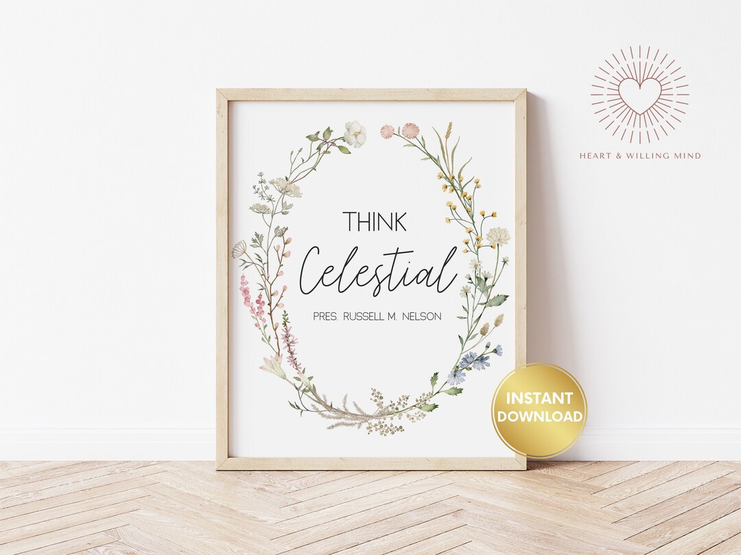 Think Celestial LDS Print, Lds Home Decor, Christian Prints, Lds ...