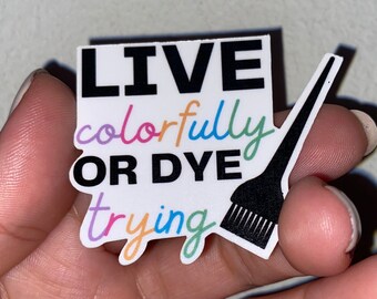 Pegatina de peluquero "Vive con colores" - Laminada brillante