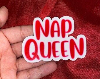 Pegatina de Nap Queen: pegatina laminada roja brillante