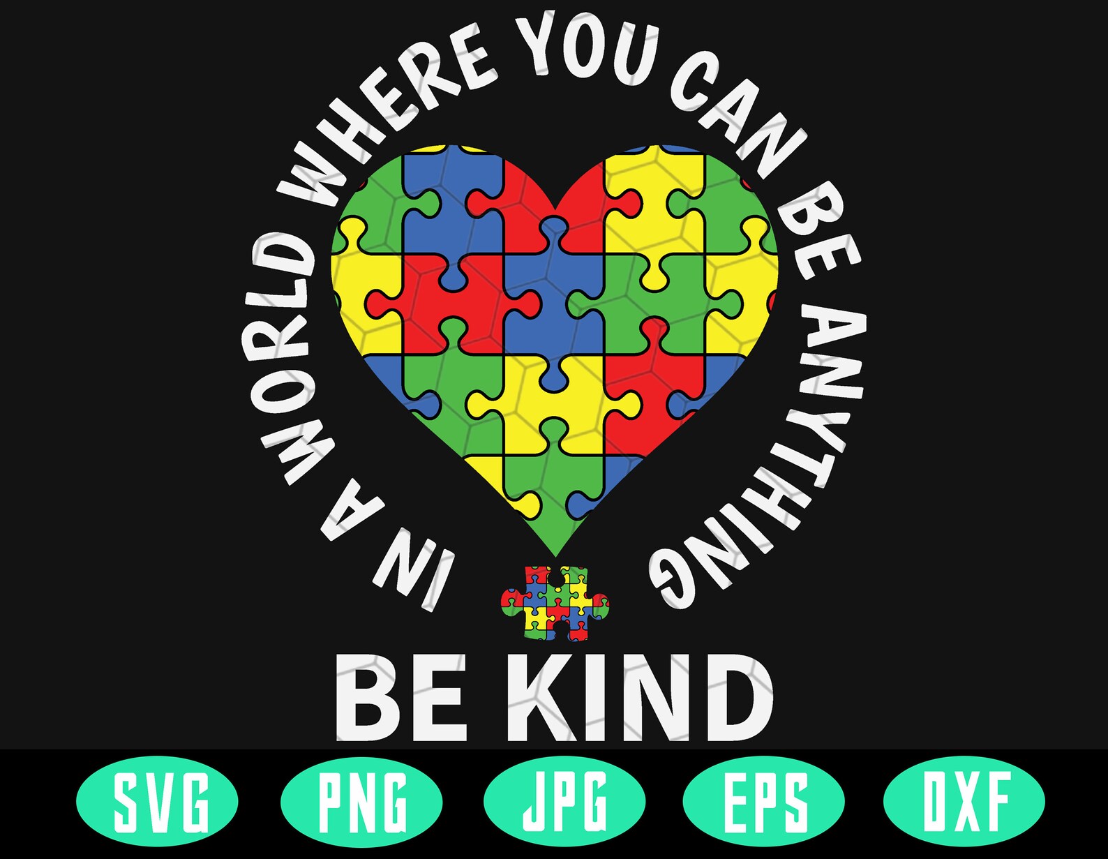 Be Kind Autism Heart Puzzle Piece Svg Autism Awareness Etsy