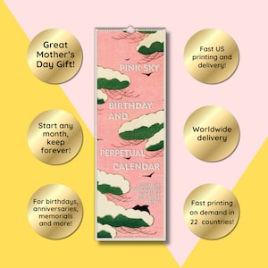 May include: A pink and white perpetual calendar with Japanese woodblock prints. The calendar features the text "PINK SKY BIRTHDAY AND PERPETUAL CALENDAR" with illustrations of clouds and birds. The calendar is a great gift.